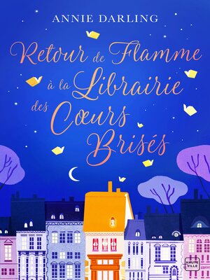 cover image of Retour de flamme à la librairie des coeurs brisés